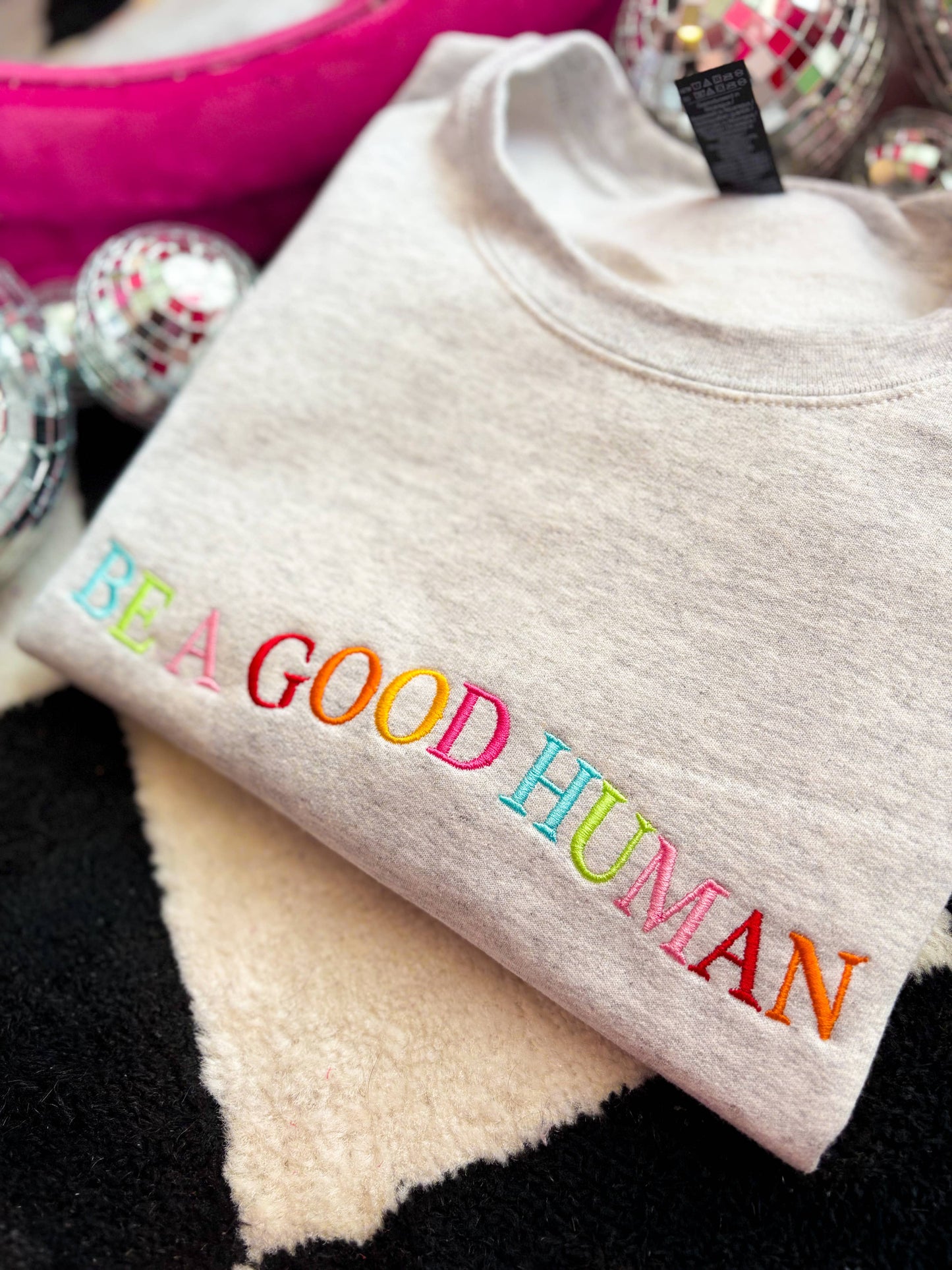 Be A Good Human Embroidered Crewneck