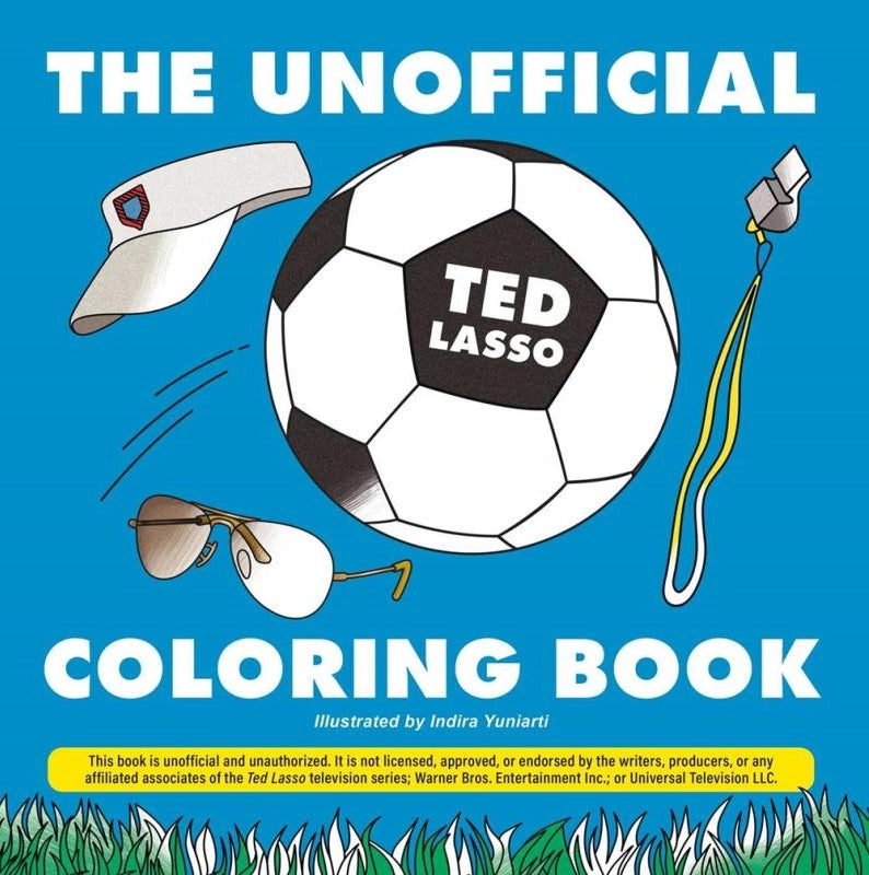 Unofficial Ted Lasso Coloring Book